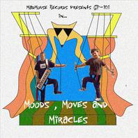 Moods, Moves and Miracles Mp3