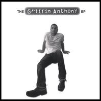 The Griffin Anthony EP Mp3