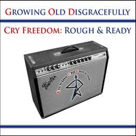 Cry Freedom: Rough & Ready EP Mp3