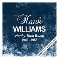 Honky Tonk Blues  (1946 - 1953) (Remastered) Mp3