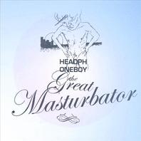 The Great Masturbator (abridged) Mp3