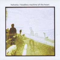 Headless Machine Of The Heart Mp3