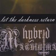 Let the Darkness Return Mp3