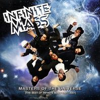 Masters Of The Universe (The Best Of Infinite Mass 1991-2007) CD1 Mp3