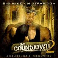 Big Mike & J-Hood - The Countdown 2 Mp3