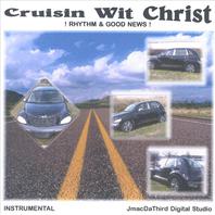 Cruisin Wit Christ Mp3