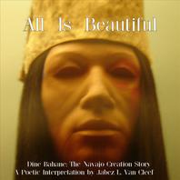 All Is Beautiful, The Navajo Creation Story Mp3