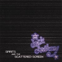 Spirits and the Scattered Screen Mp3