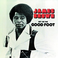 Get On The Good Foot (Vinyl) Mp3