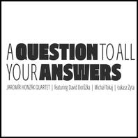 A Question To All Your Answers Mp3