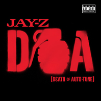 D.O.A. (Death Of Auto-Tune) (CDS) Mp3