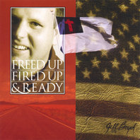 Freed Up Fired Up & Ready Mp3