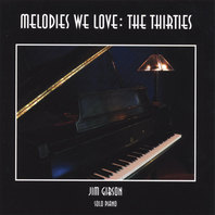 Melodies We Love: The Thirties Mp3