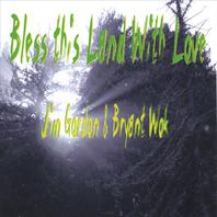 Bless this Land with LOVE Mp3
