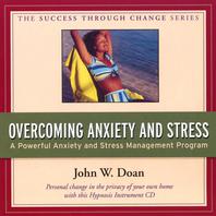 Overcoming Anxiety and Stress Mp3