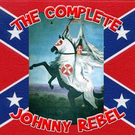 The Complete Johnny Rebel Collection Mp3