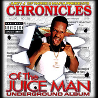 Chronicles of the Juice Man Mp3