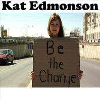 Be The Change Mp3