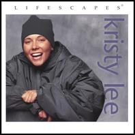Kristy Lee/Lifescapes Mp3