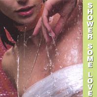 Shower Some Love Mp3