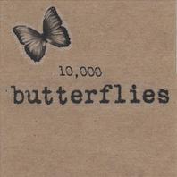 10,000 Butterflies Mp3