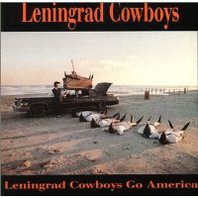 Leningrad Cowboys Go America Mp3