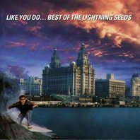 Like You Do...The Best Of The Lightning Seeds Mp3