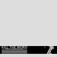 Kill The Word Mp3