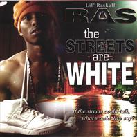 The Streets Are White Mp3
