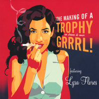 The Making of a Trophy Grrrl! Mp3