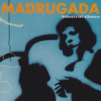 Industrial Silence (Deluxe Edition) CD1 Mp3
