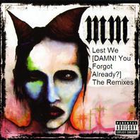 Lest We [Damn! You Forgot Already?] The Remixes Mp3