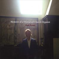 Memoirs of a Distracted Church Organist Mp3