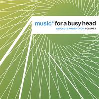 Music* For A Busy Head Mp3