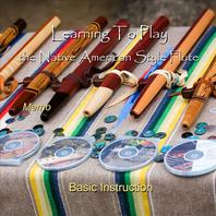 Learning to Play the Native American Style Flute Mp3
