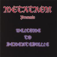 Metatron presents" Welcome to Dementedville" Mp3
