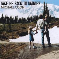 Take Me Back To Rainier Mp3