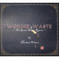 Wonder & Waste (The Great Stereo Rescue) Mp3