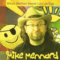 When Mother Goose Laid An Egg Mp3