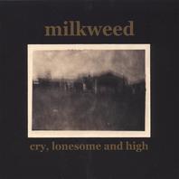 Cry, Lonesome & High Mp3