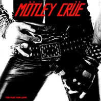 Too Fast For Love (Reissued 1999) Mp3
