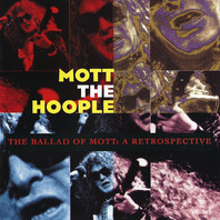 The Ballad Of Mott: A Retrospective CD1 Mp3