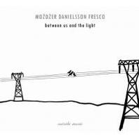 Between Us And The Light Mp3