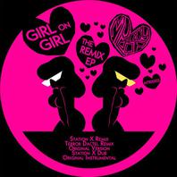 Girl On Girl - The Remix EP Mp3