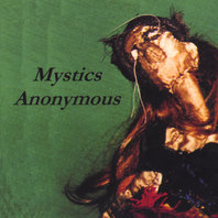 Mystics Anonymous Mp3