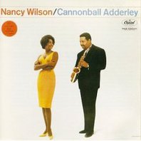 Nancy Wilson & Cannonball Adderley Mp3