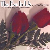 "The Eve In Us"by Phydra Tyese Mp3
