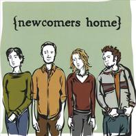 Newcomers Home Mp3