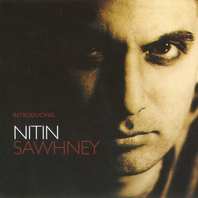 Introducing Nitin Sawhney Mp3