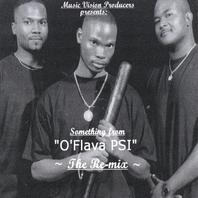 Something from O'Flava Psi "The Remix" Mp3